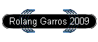 Rolang Garros 2009